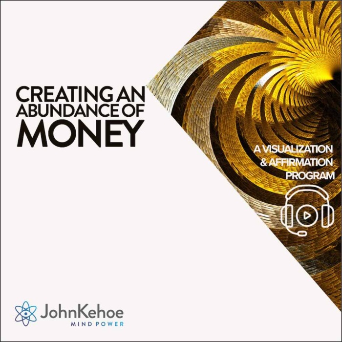 Creating an abundance of money Learn Mind Power audio